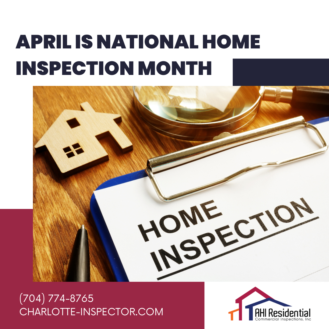 State Inspection Week April Is National Home Inspection Month - AHI Residential and Commercial